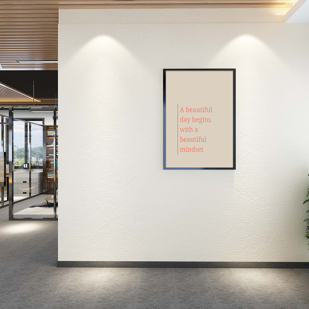 A beautiful day begins with a beautiful mindset