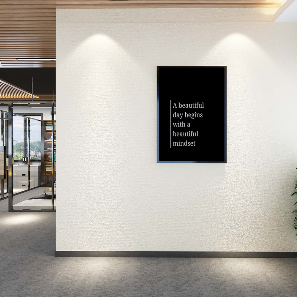 A beautiful day begins with a beautiful mindset