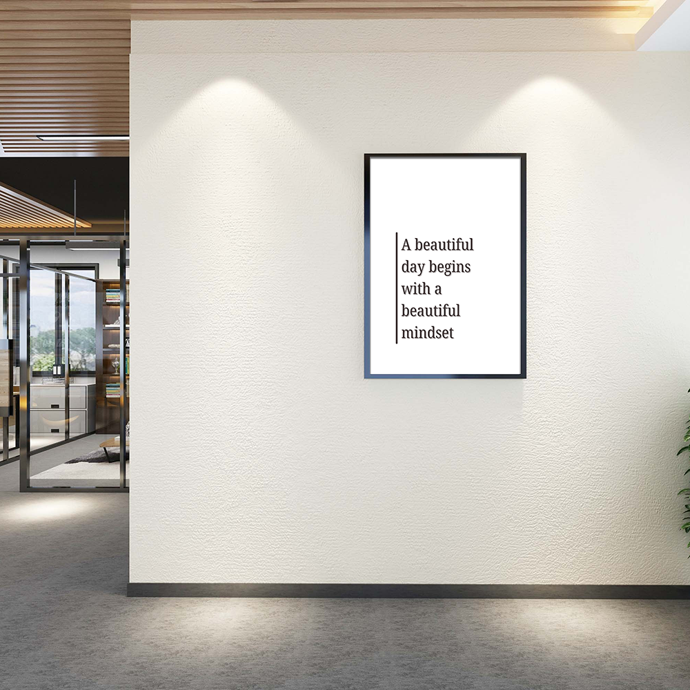 A beautiful day begins with a beautiful mindset