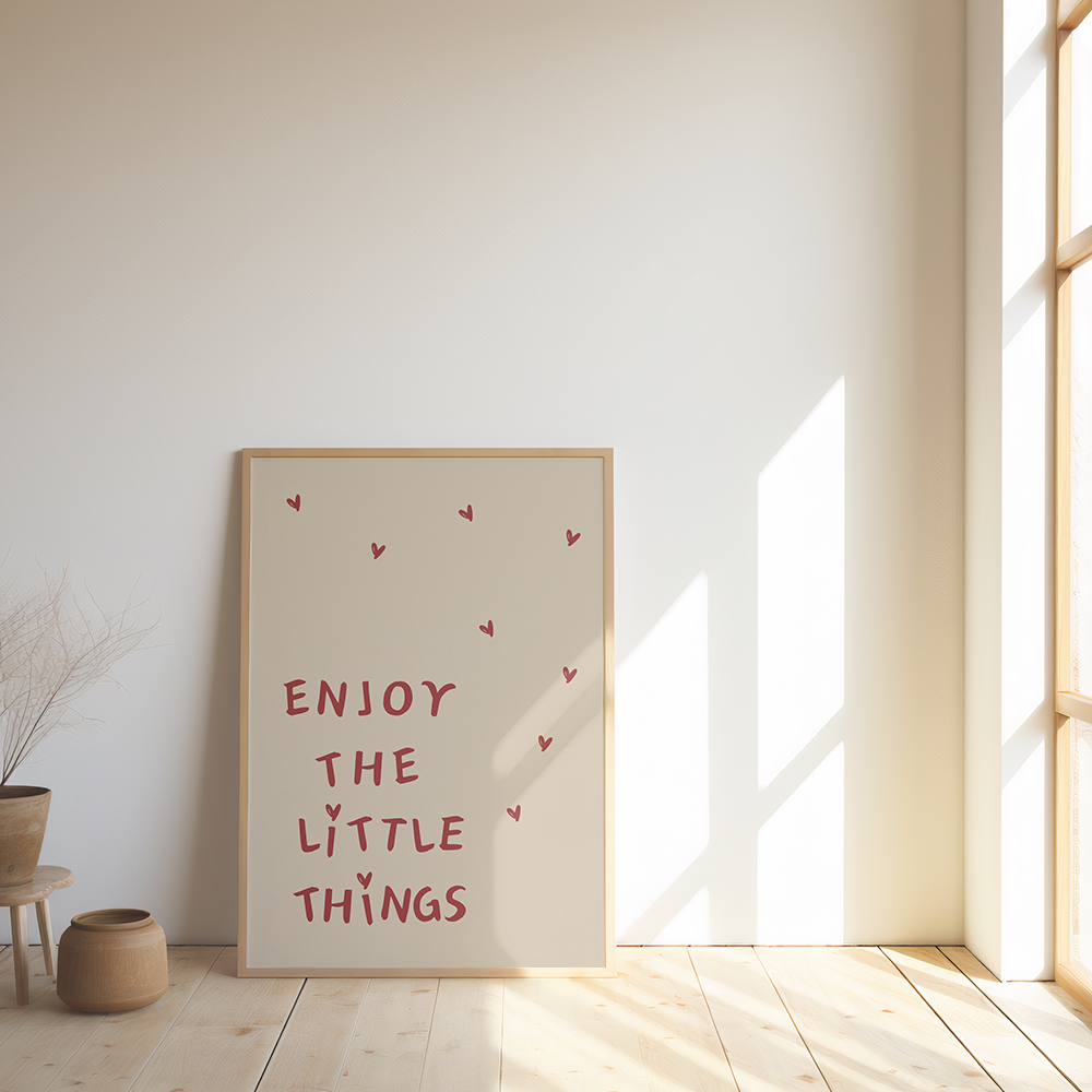 Enjoy the little things