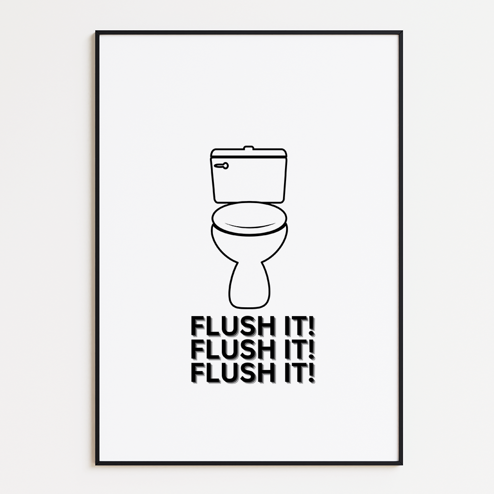 Flush it