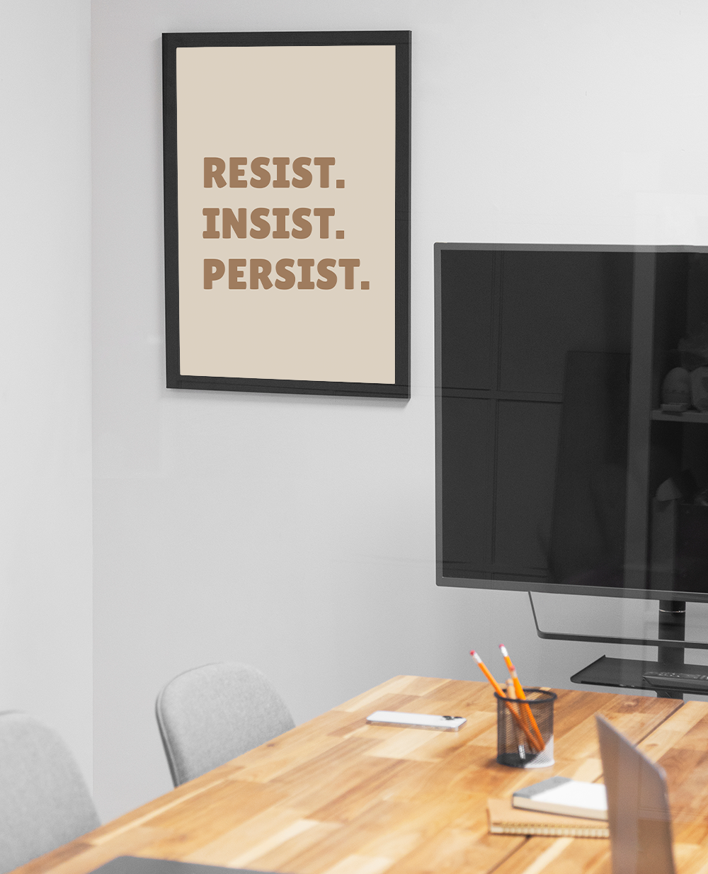 Resist. Insist. Persist poster