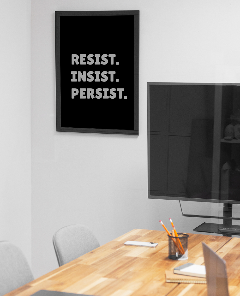 Resist. Insist. Persist poster