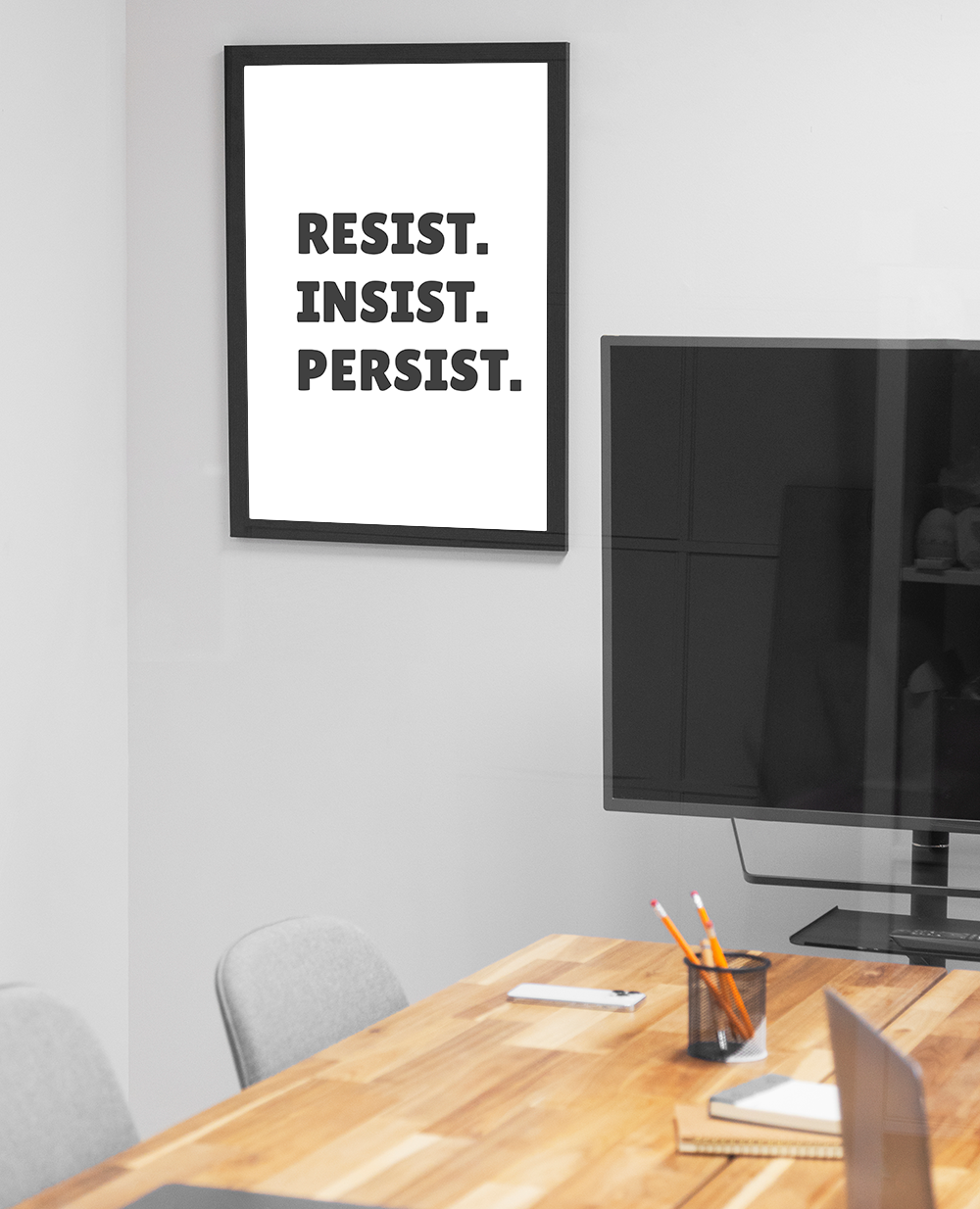 Resist. Insist. Persist poster