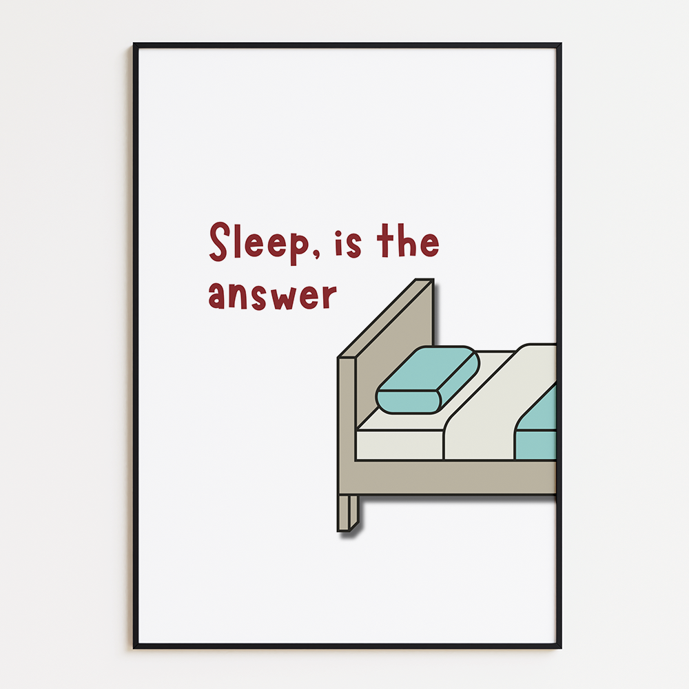 Sleep is the answer