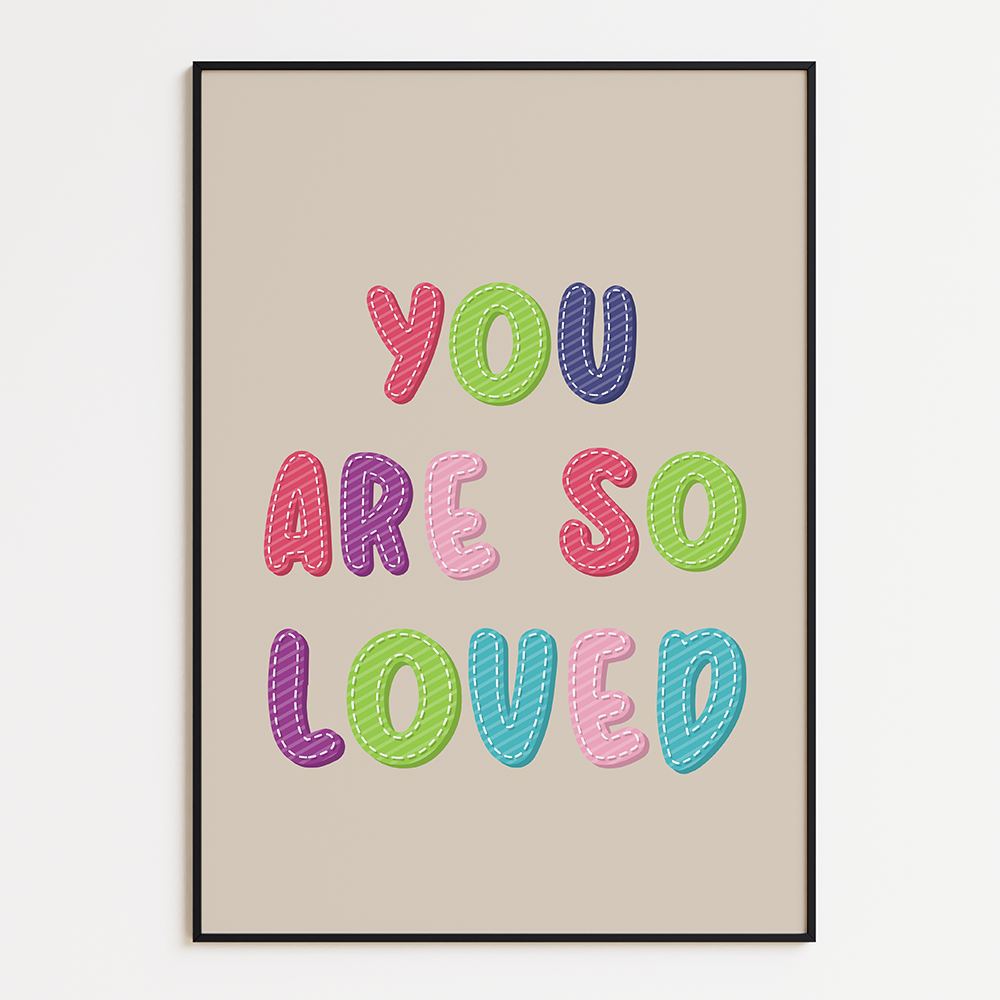 You are so loved Poster