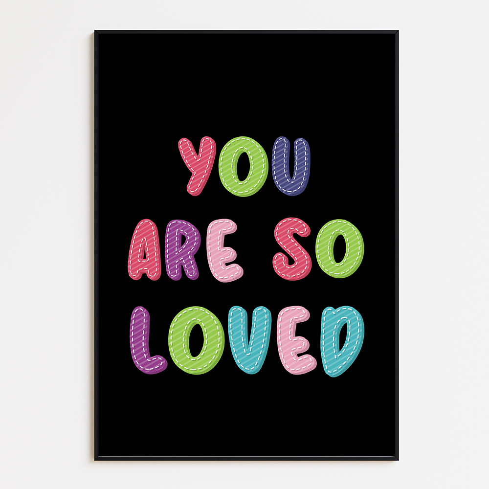 You are so loved Poster