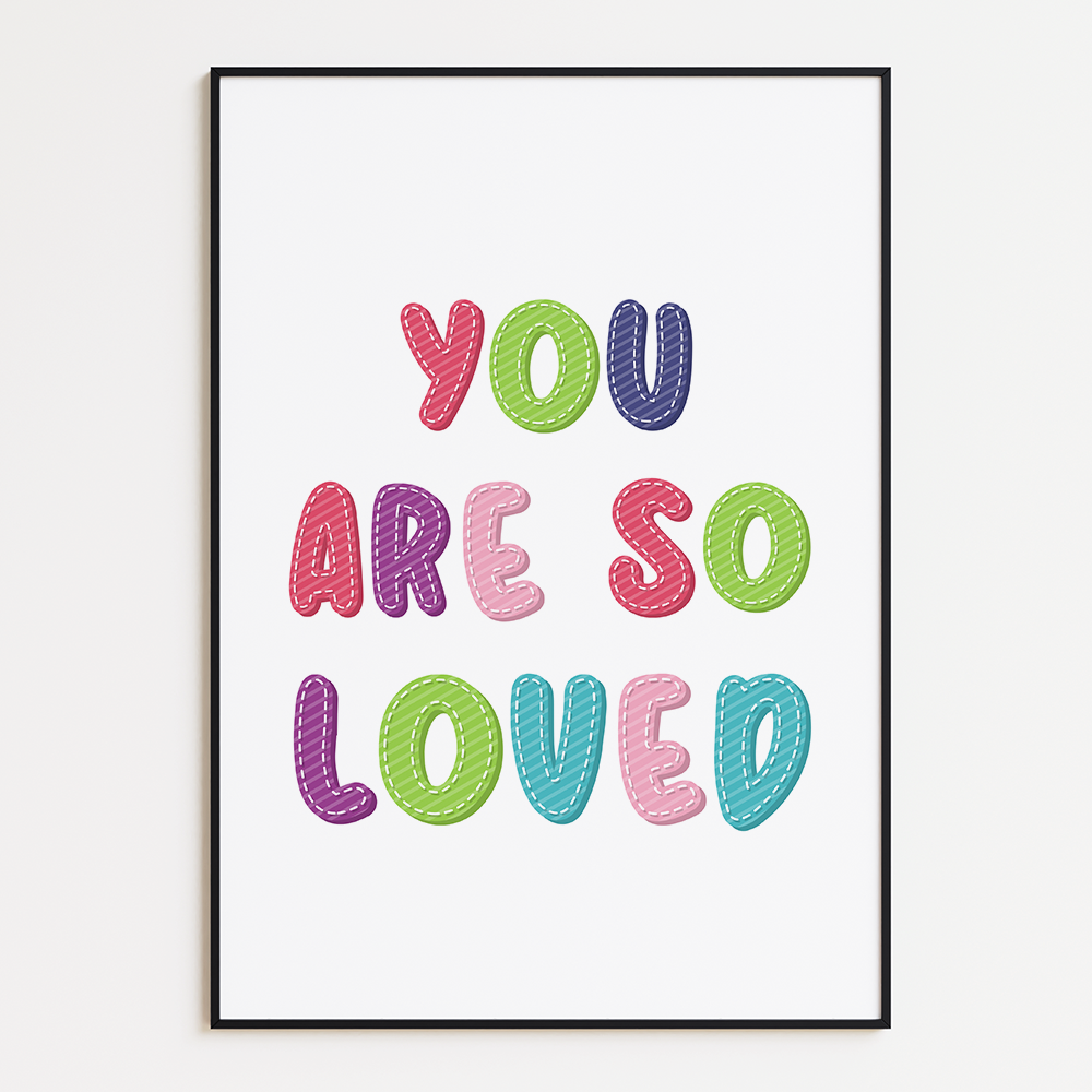 You are so loved Poster