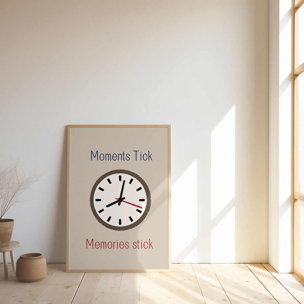 Stijlvolle poster 'Moments tick, memories stick'