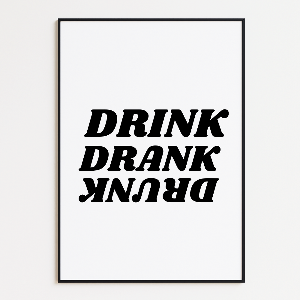 Drink, Drank, Drunk poster