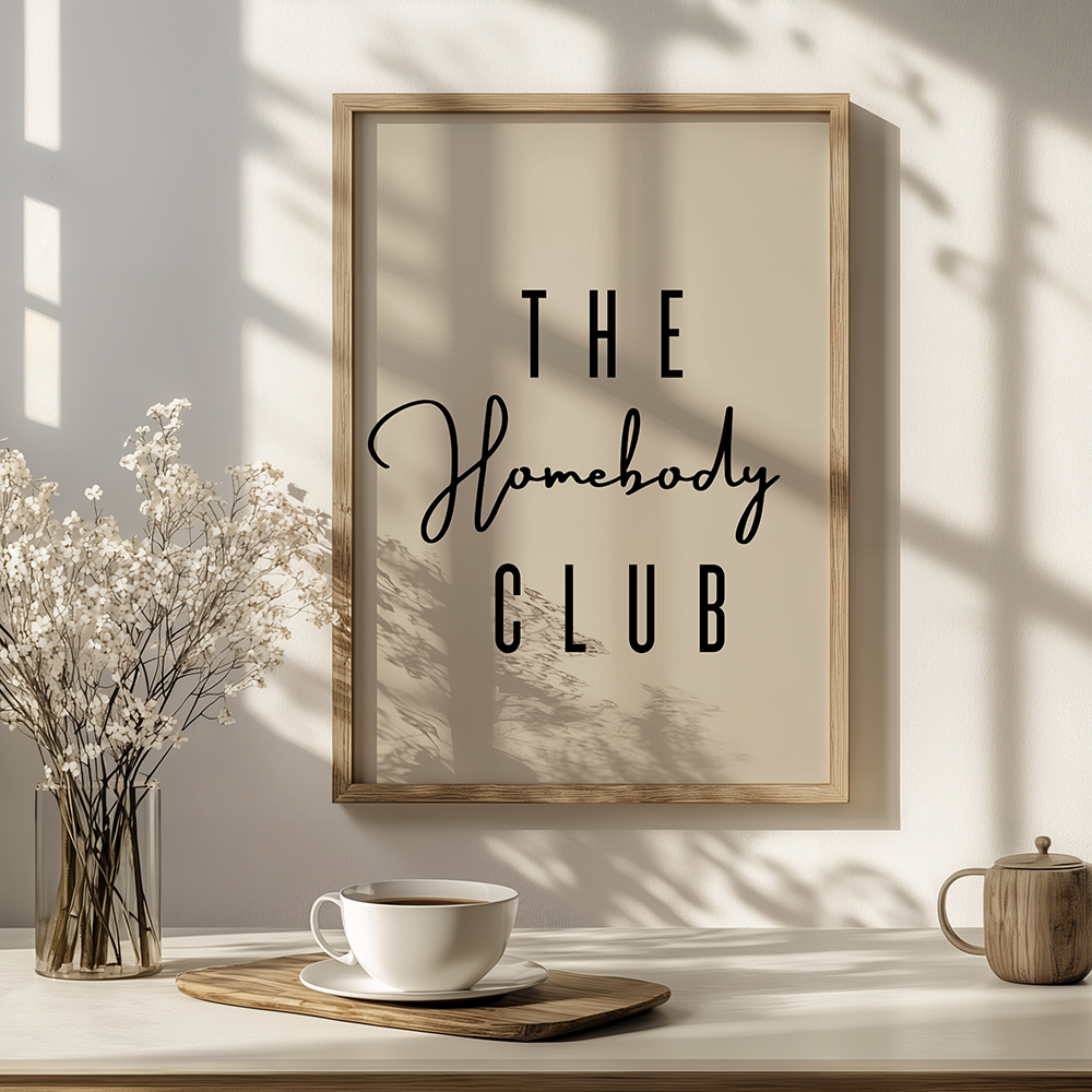 The homebody club