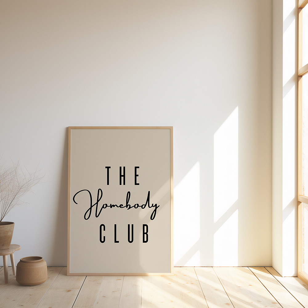 The homebody club