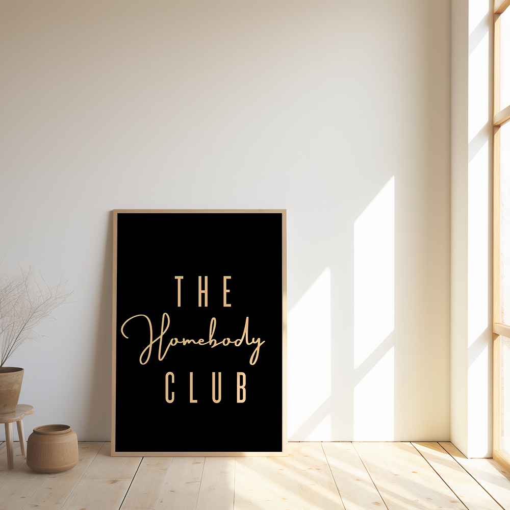 The homebody club