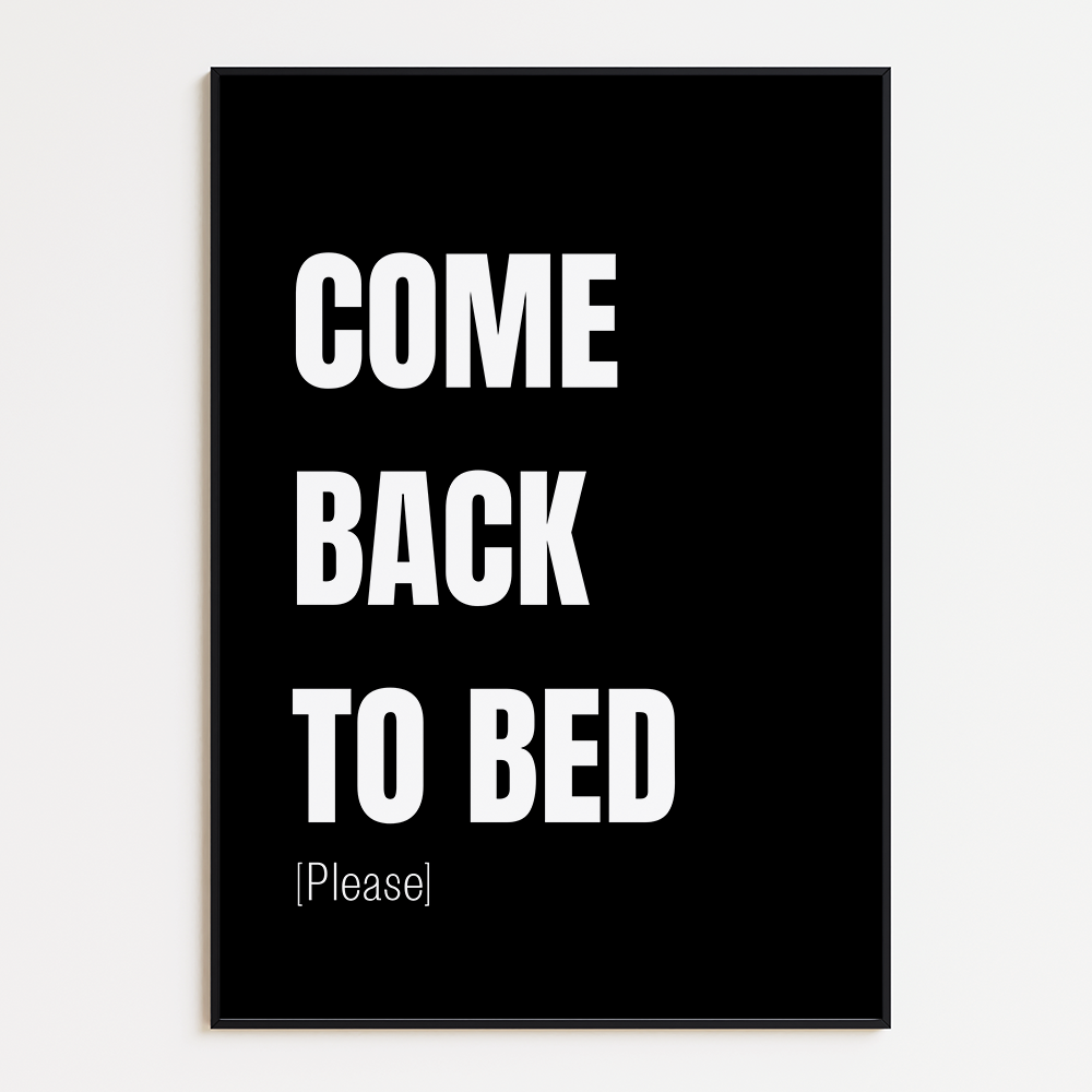 Comeback to bed
