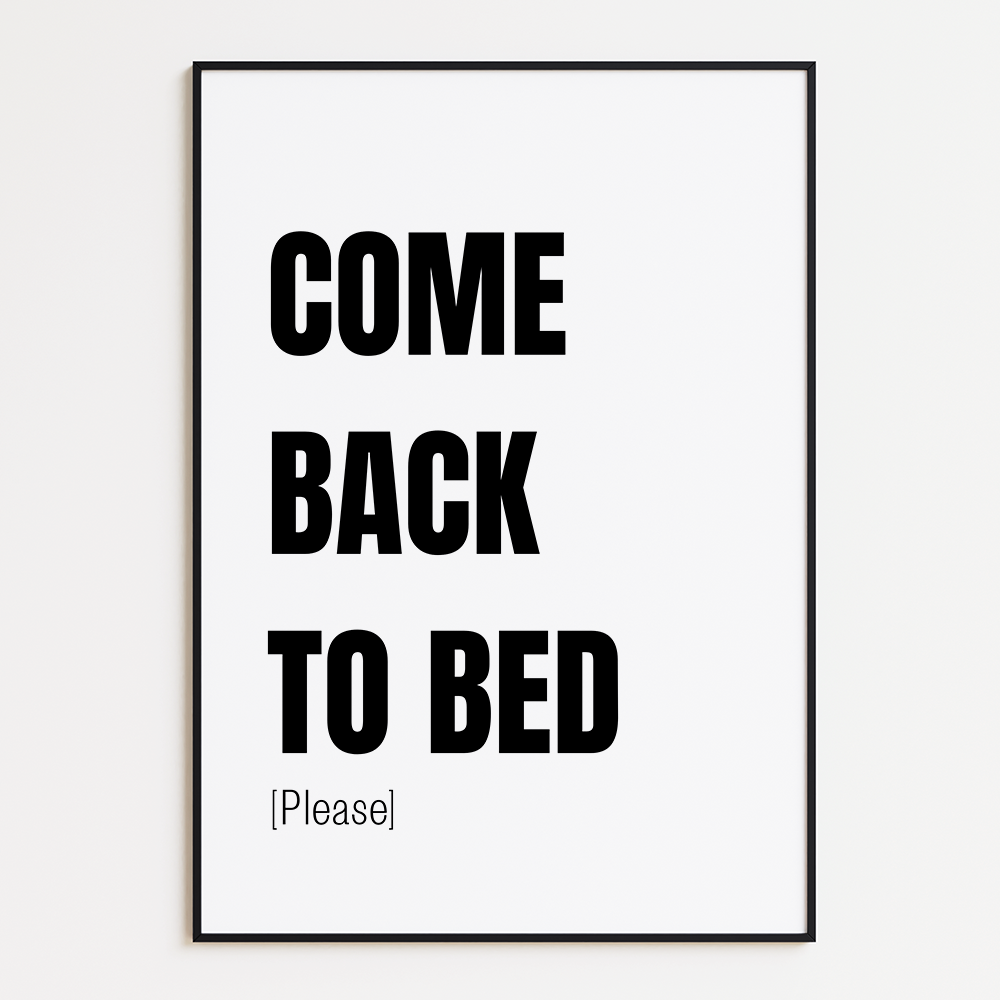 Comeback to bed