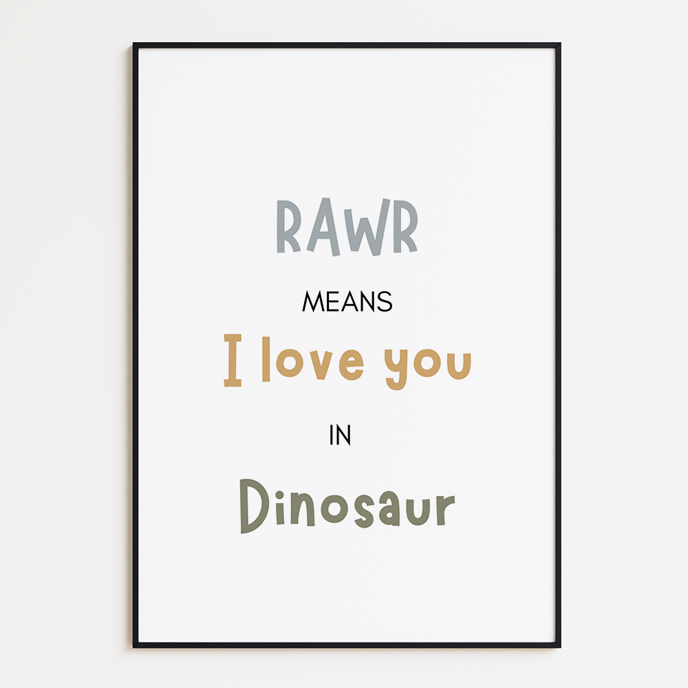 Rawr means i love you in dinosaur