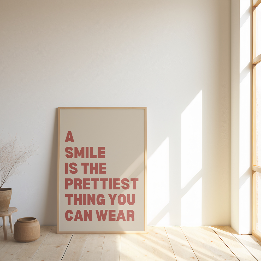 A smile is the prettiest thing you can wear