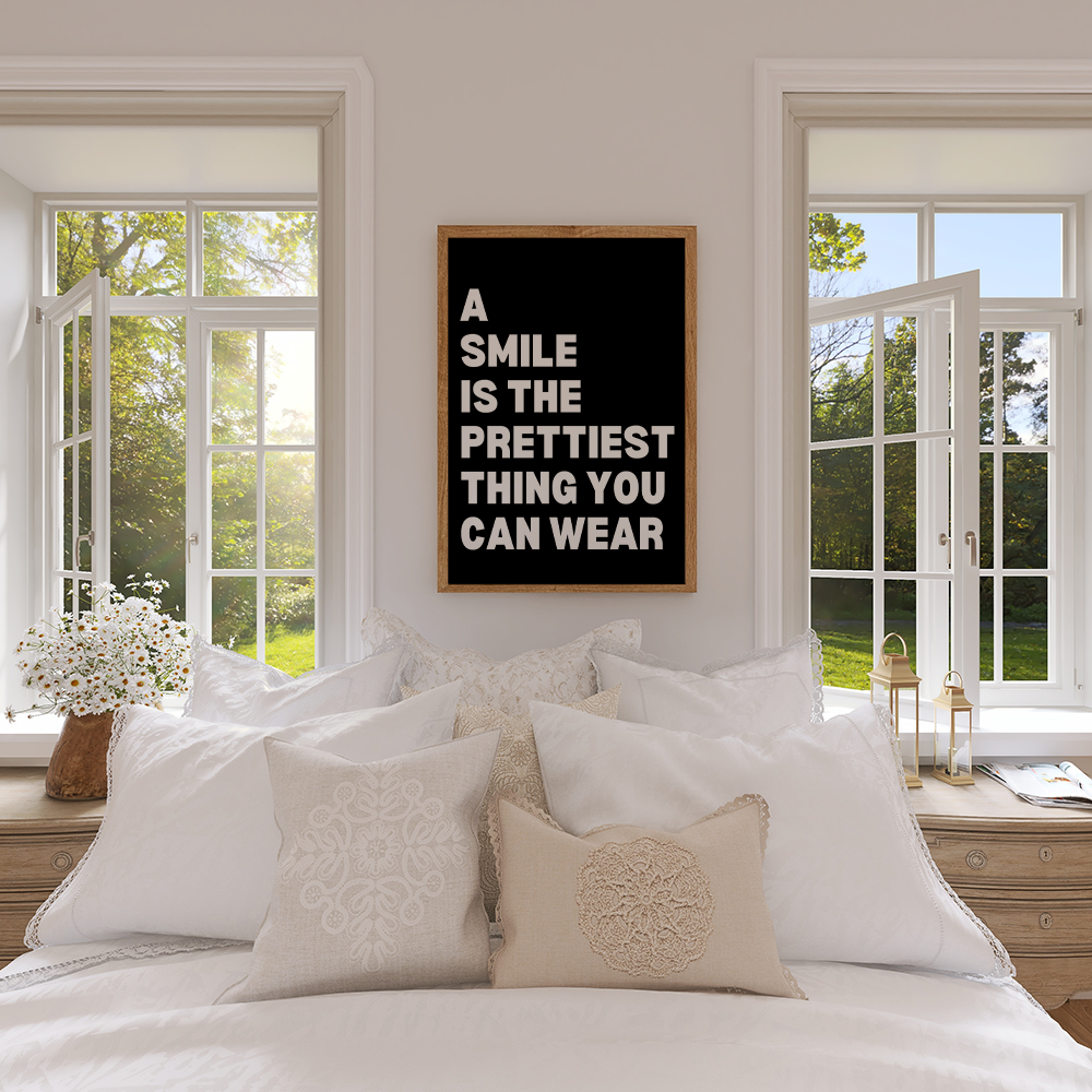 A smile is the prettiest thing you can wear