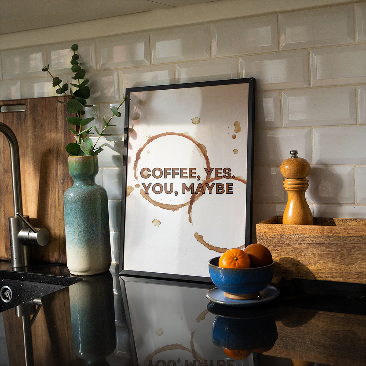 Coffee, yes. You, maybe
