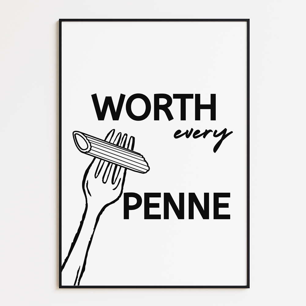 Worth Every Penny Poster