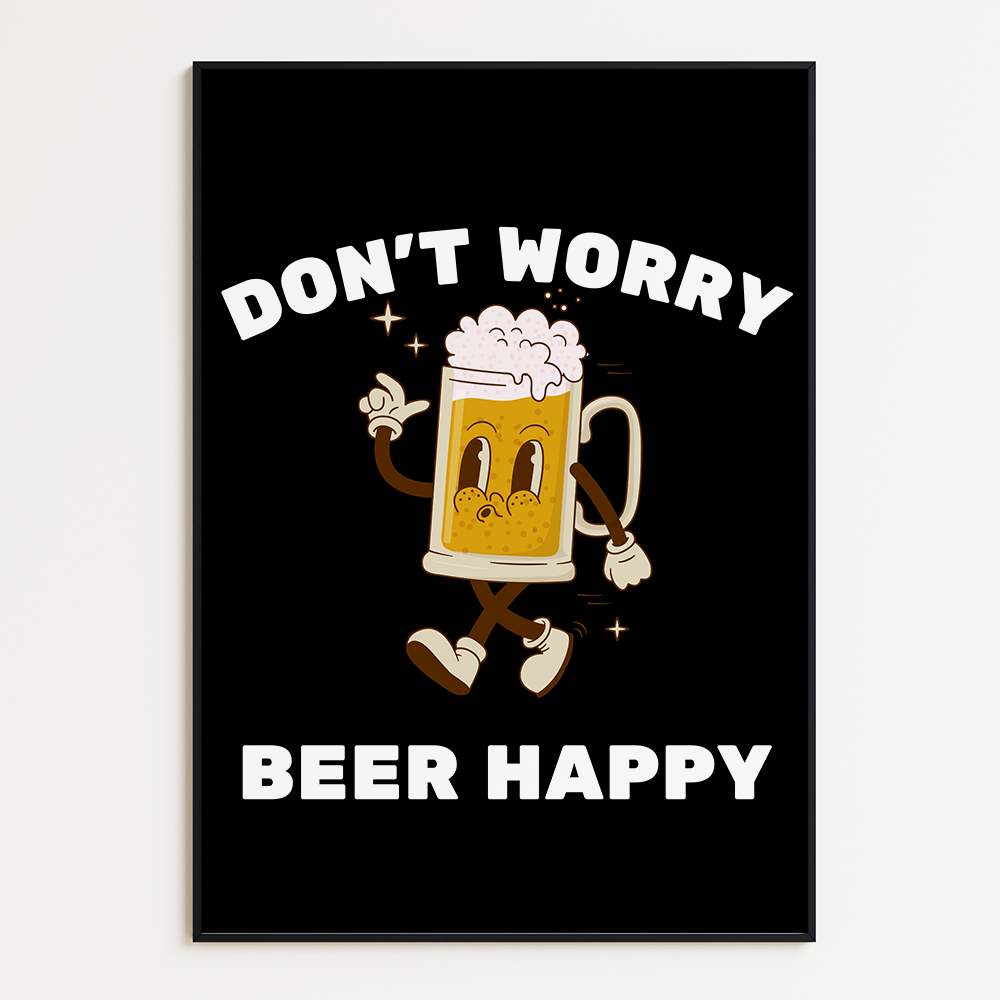 Don't worry beer happy