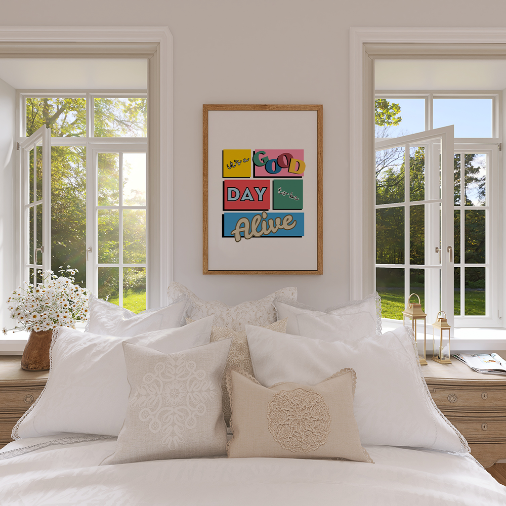 It's a good day to be alive