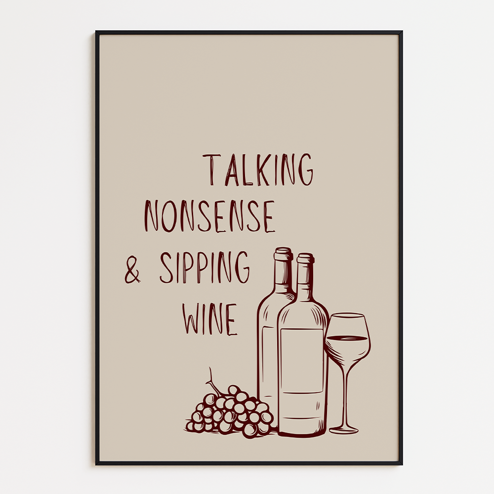 Talking nonsense and sipping wine
