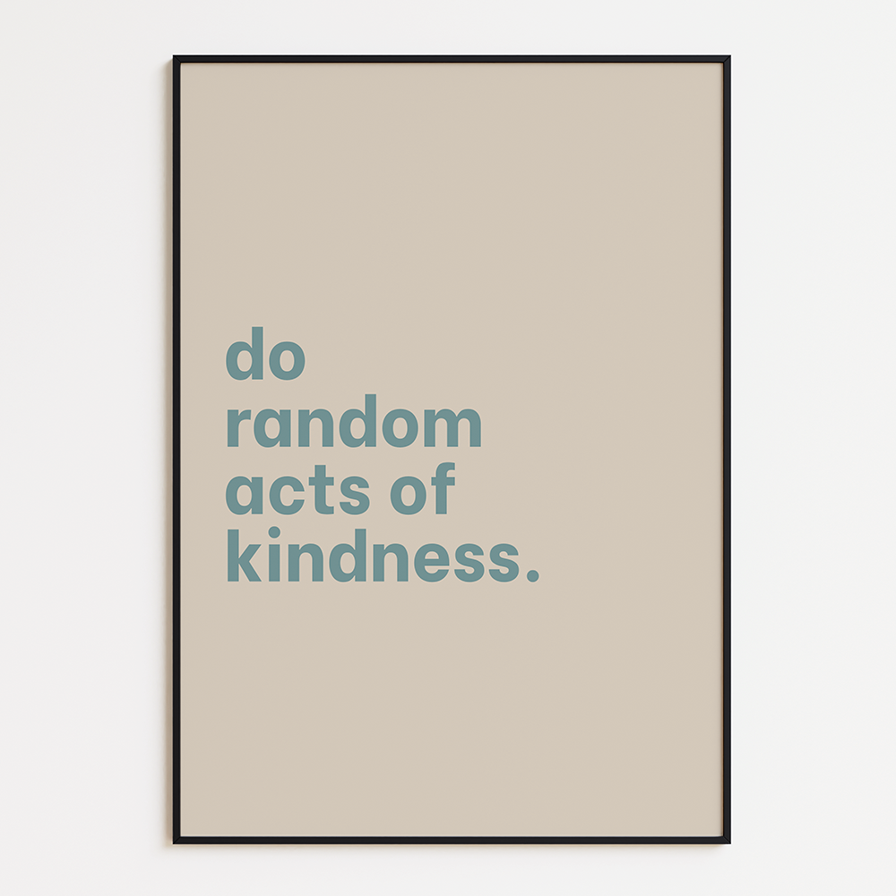 Do random acts of kindness
