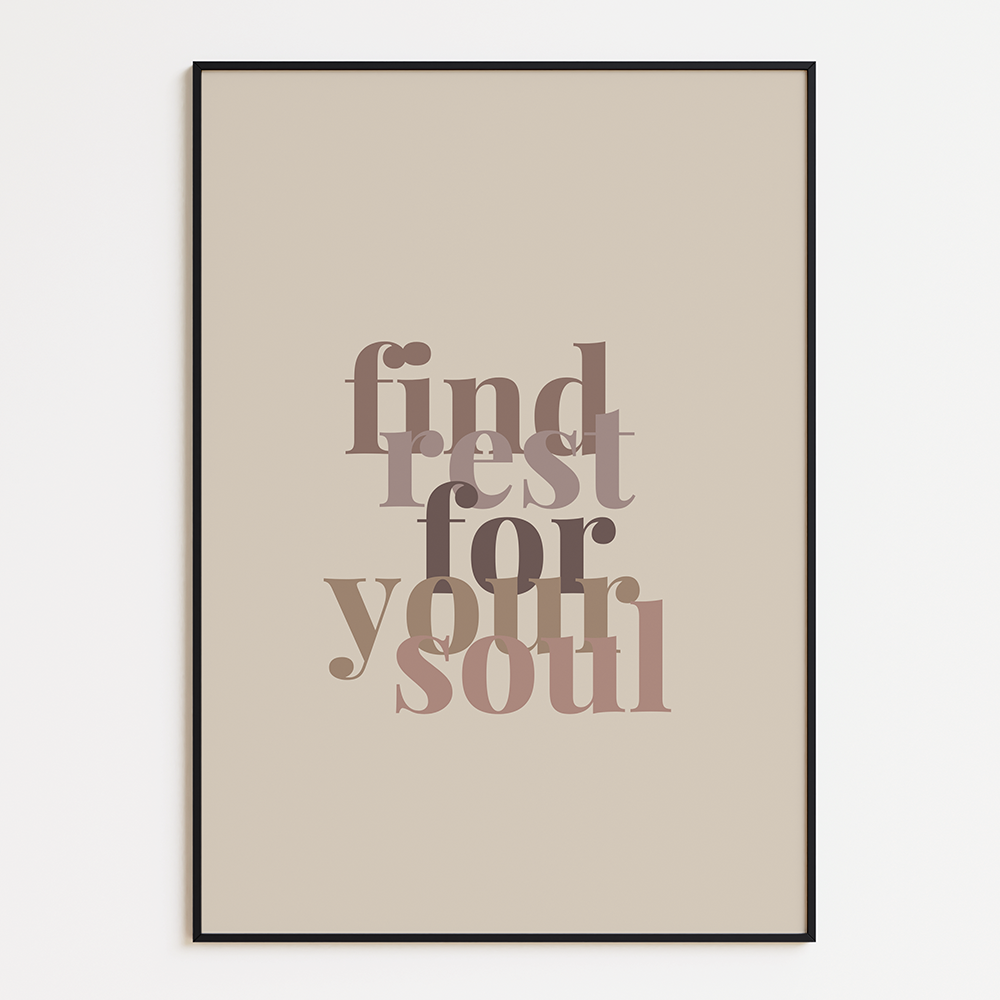 Find rest for your soul
