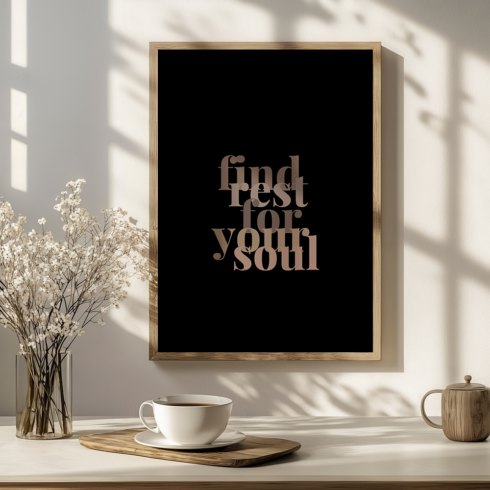Find rest for your soul