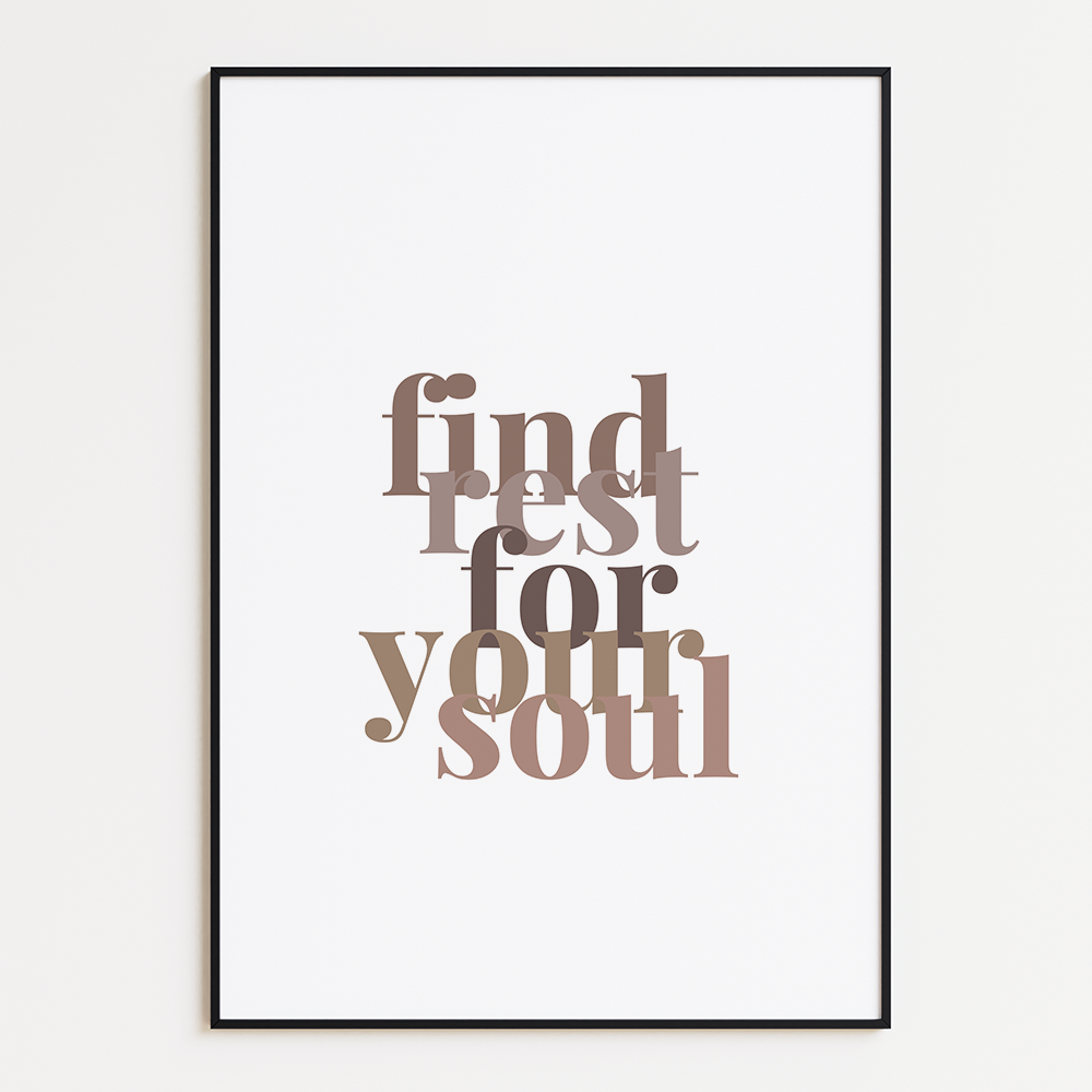 Find rest for your soul