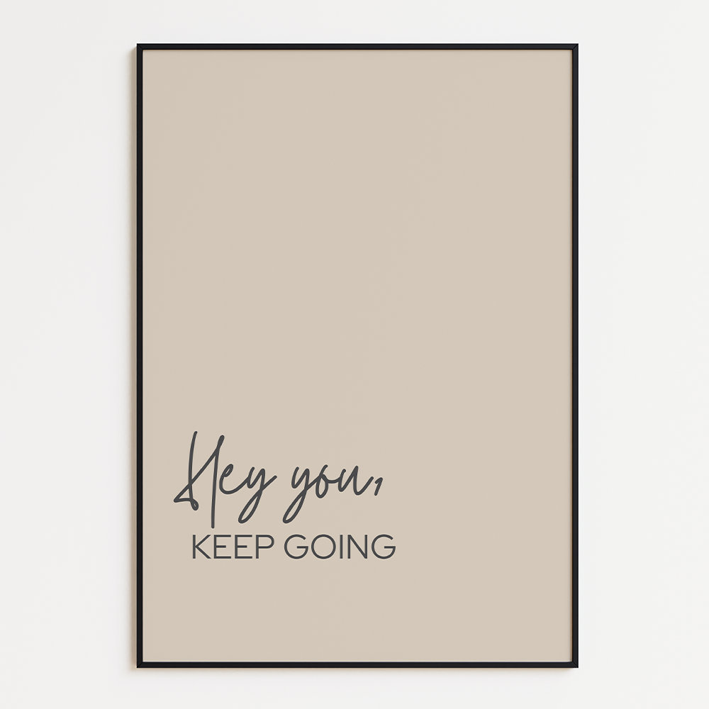 Poster Hey You, Keep Going