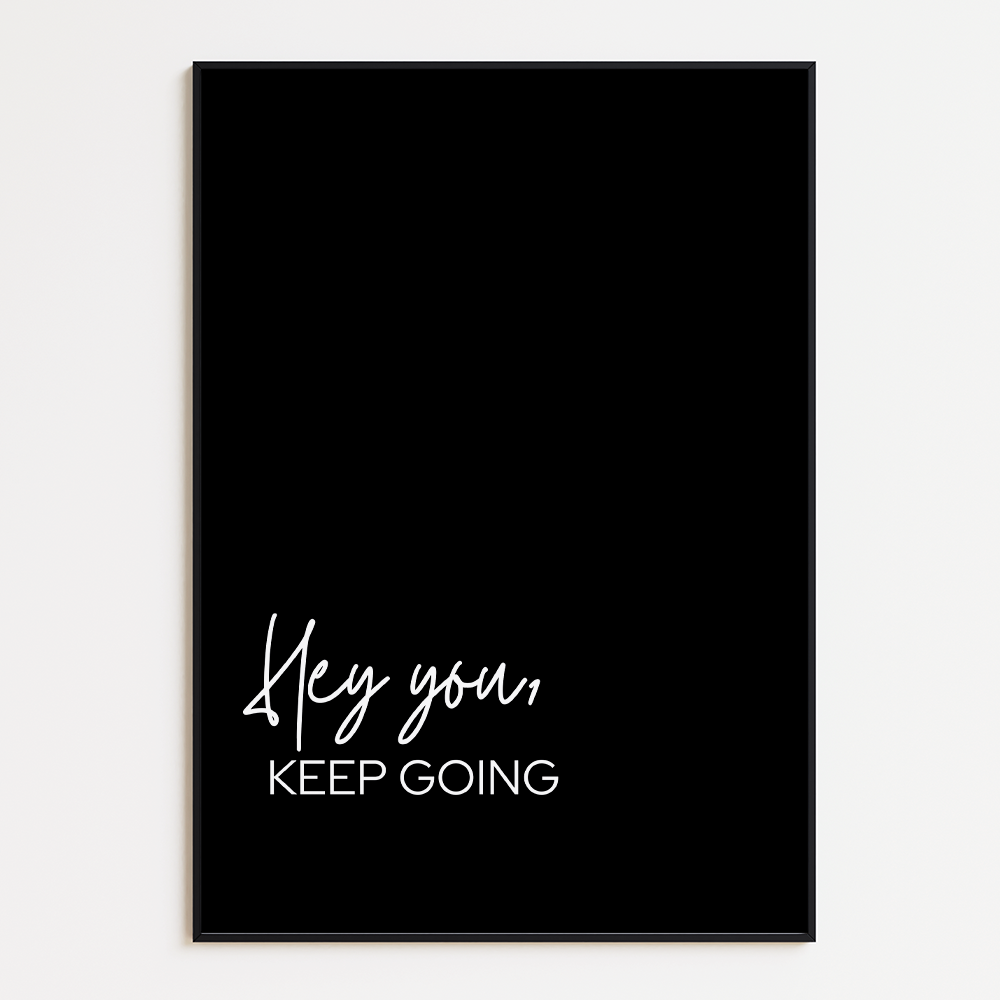 Poster Hey You, Keep Going