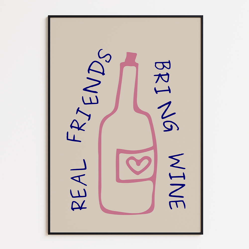 Poster Real Friends Bring Wine