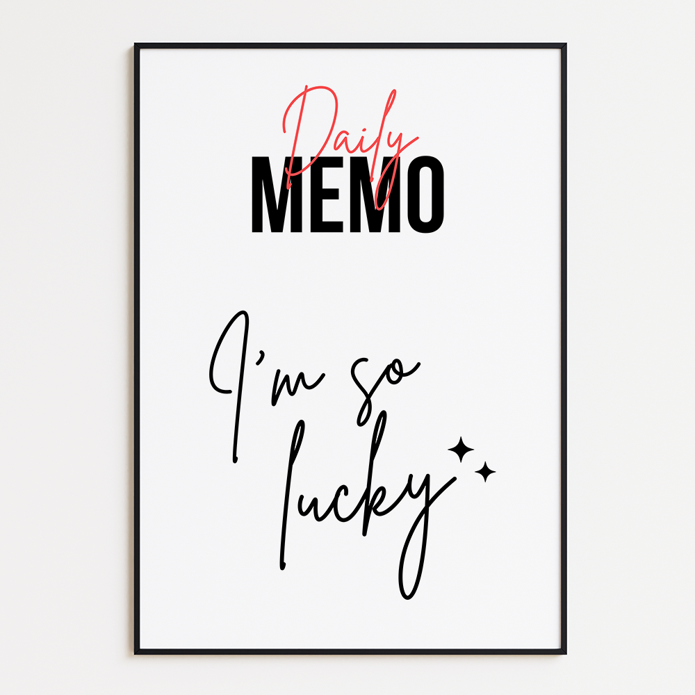 Poster Daily Memo: I'm So Lucky
