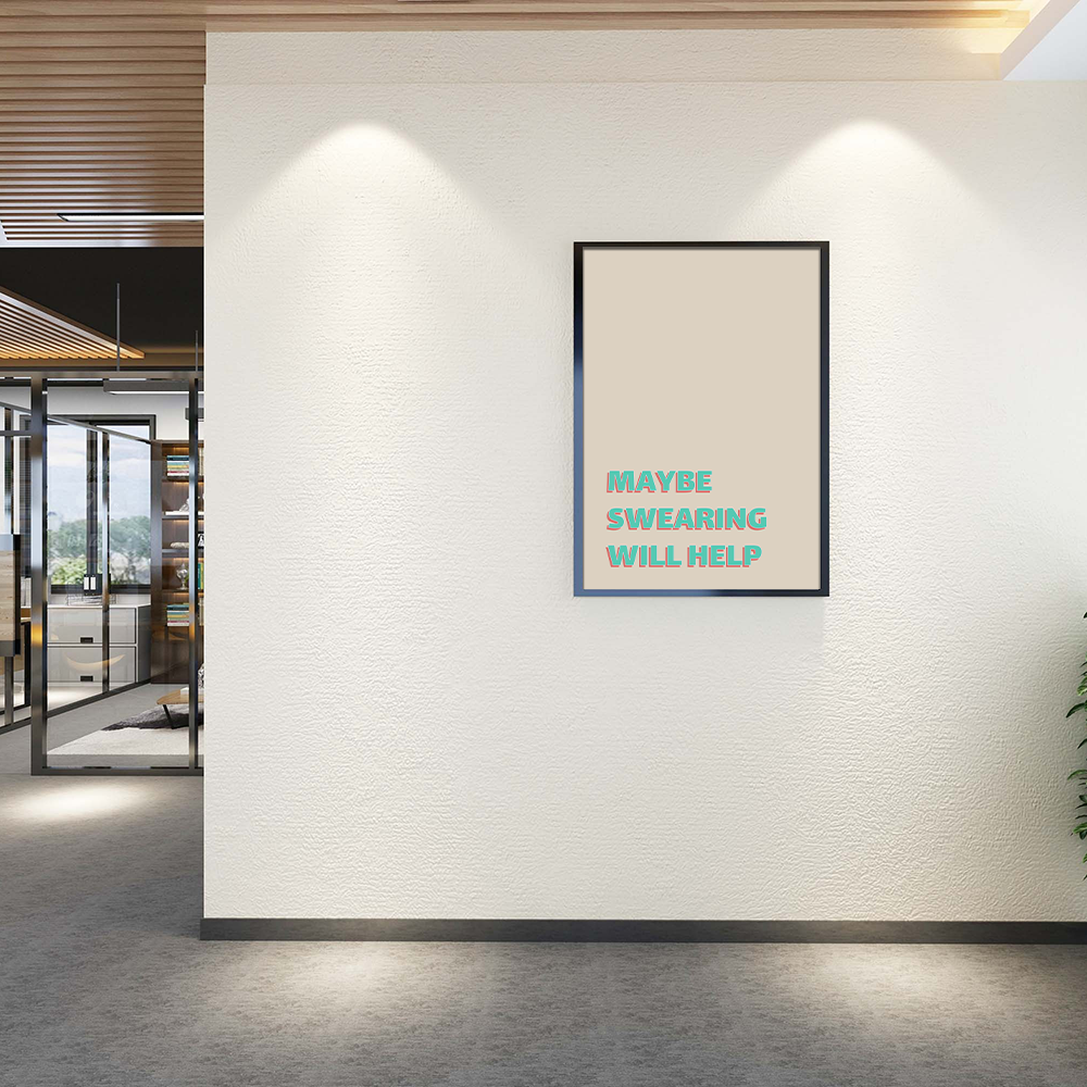 Poster Maybe Swearing Will Help