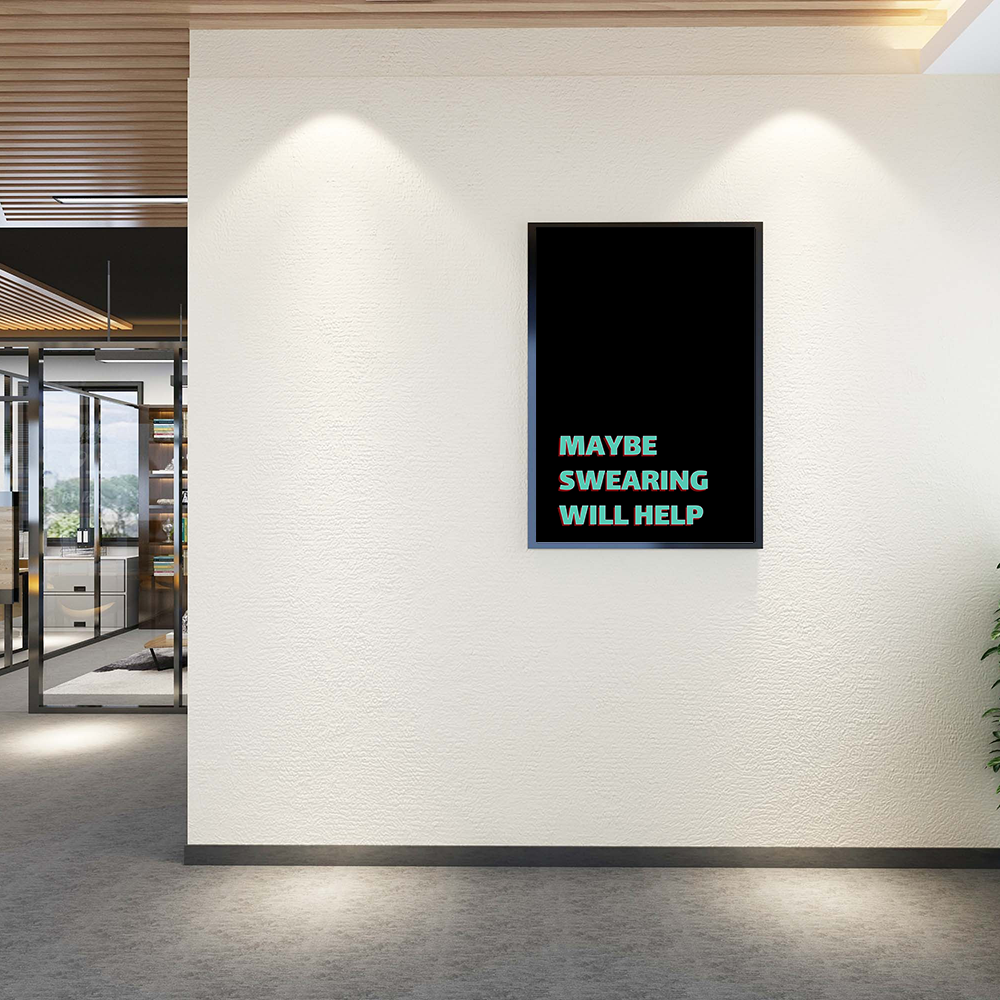 Poster Maybe Swearing Will Help