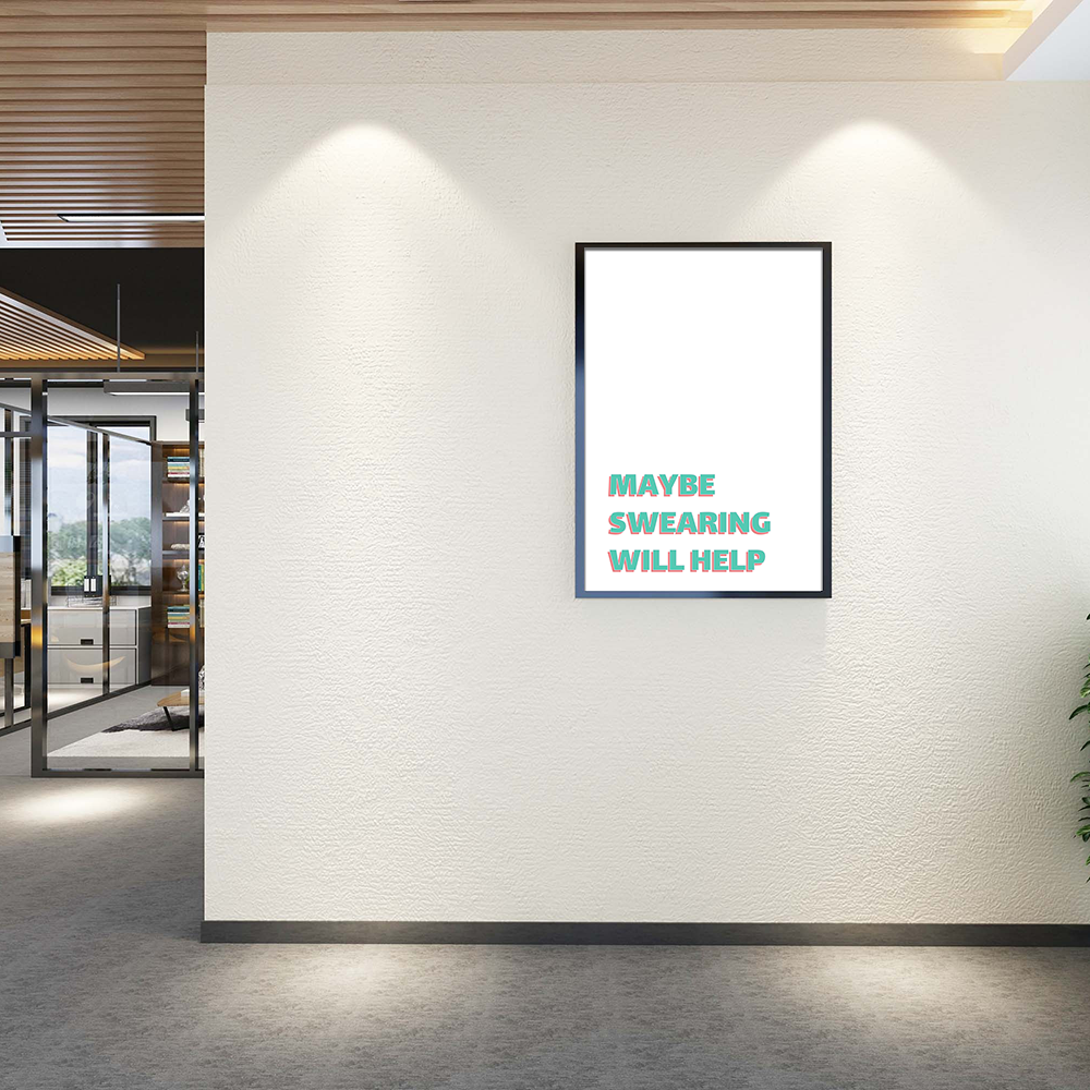Poster Maybe Swearing Will Help