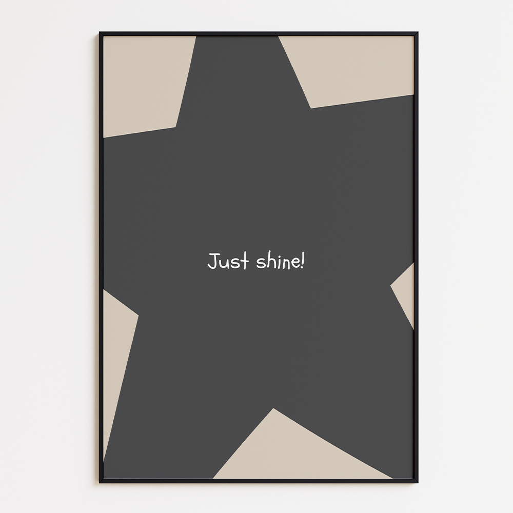 Poster Just Shine