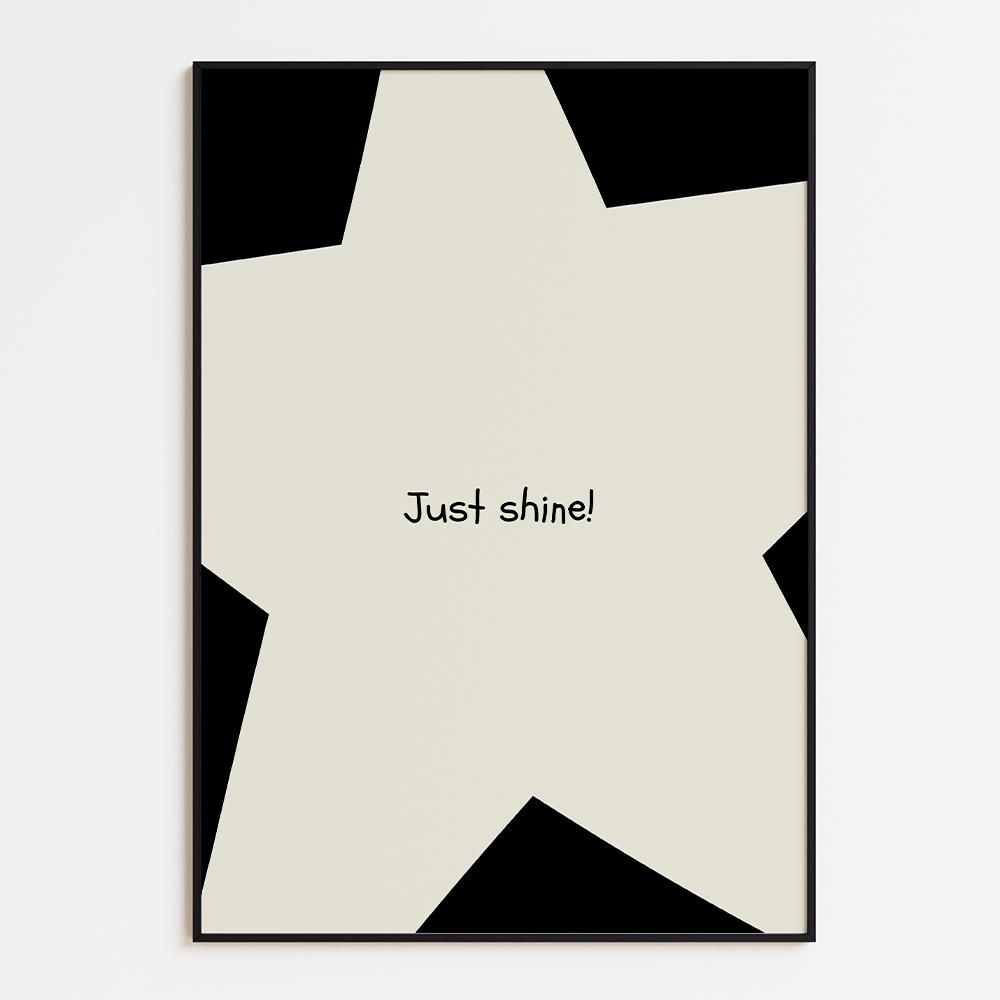 Poster Just Shine