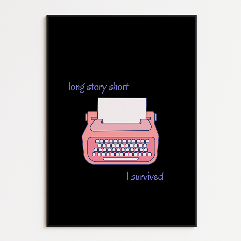 Poster Long Story Short, I Survived