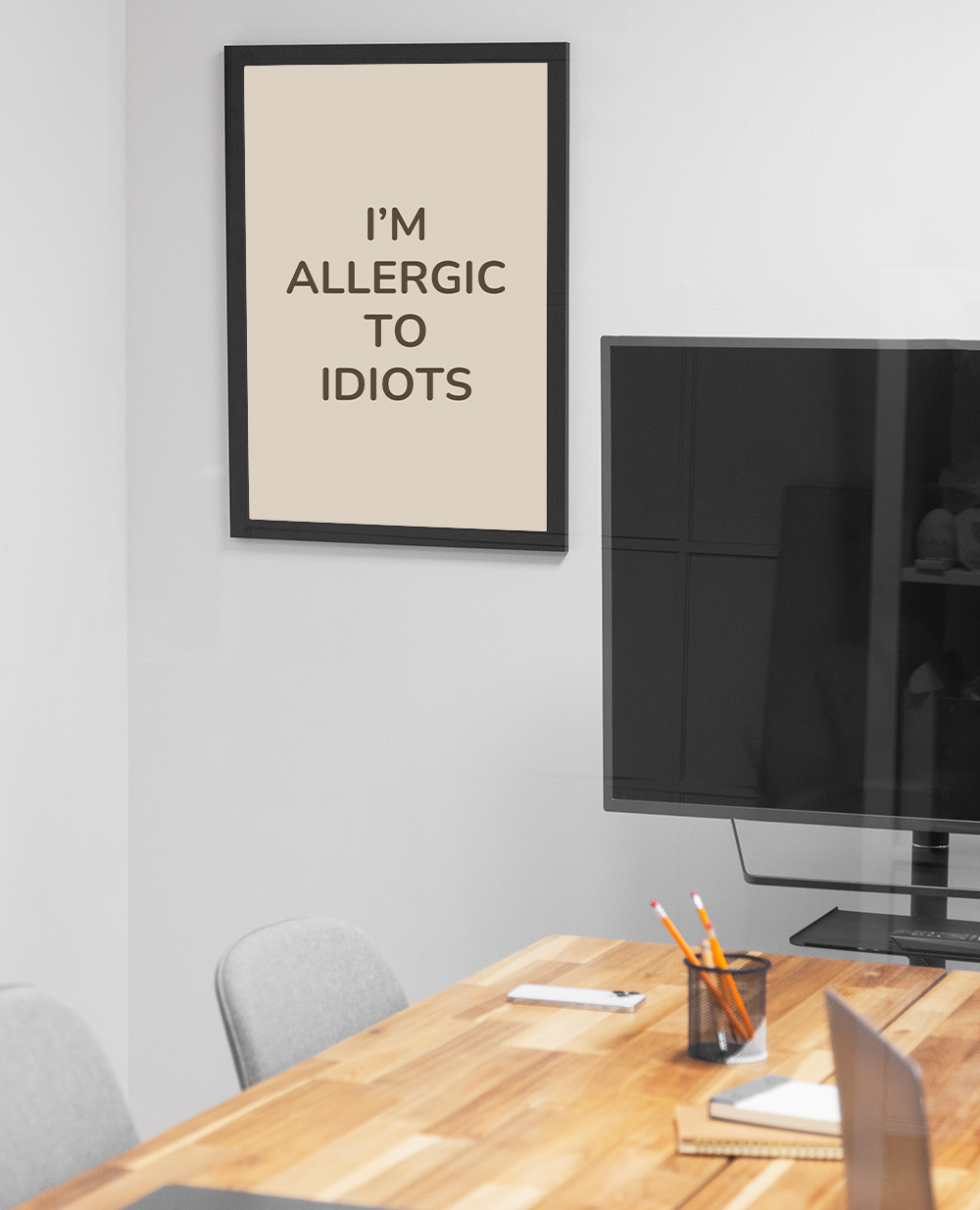 Poster I'm Allergic to Idiots