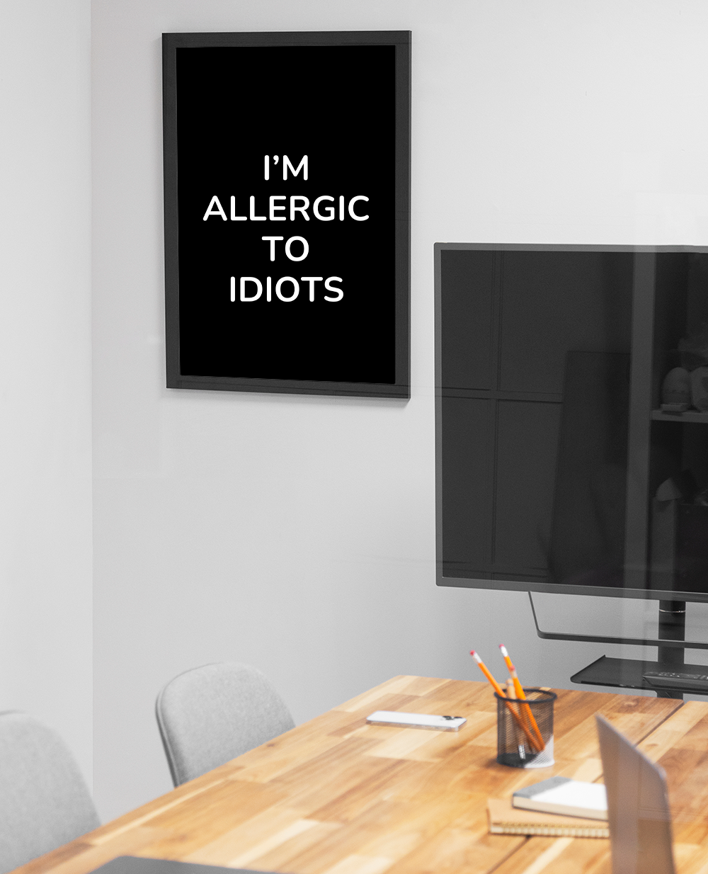 Poster I'm Allergic to Idiots