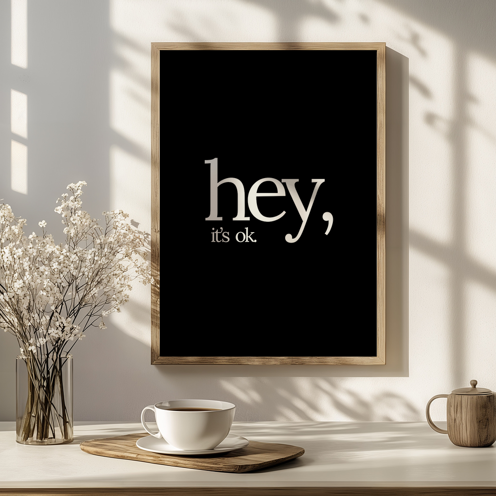 Hey, It's Ok