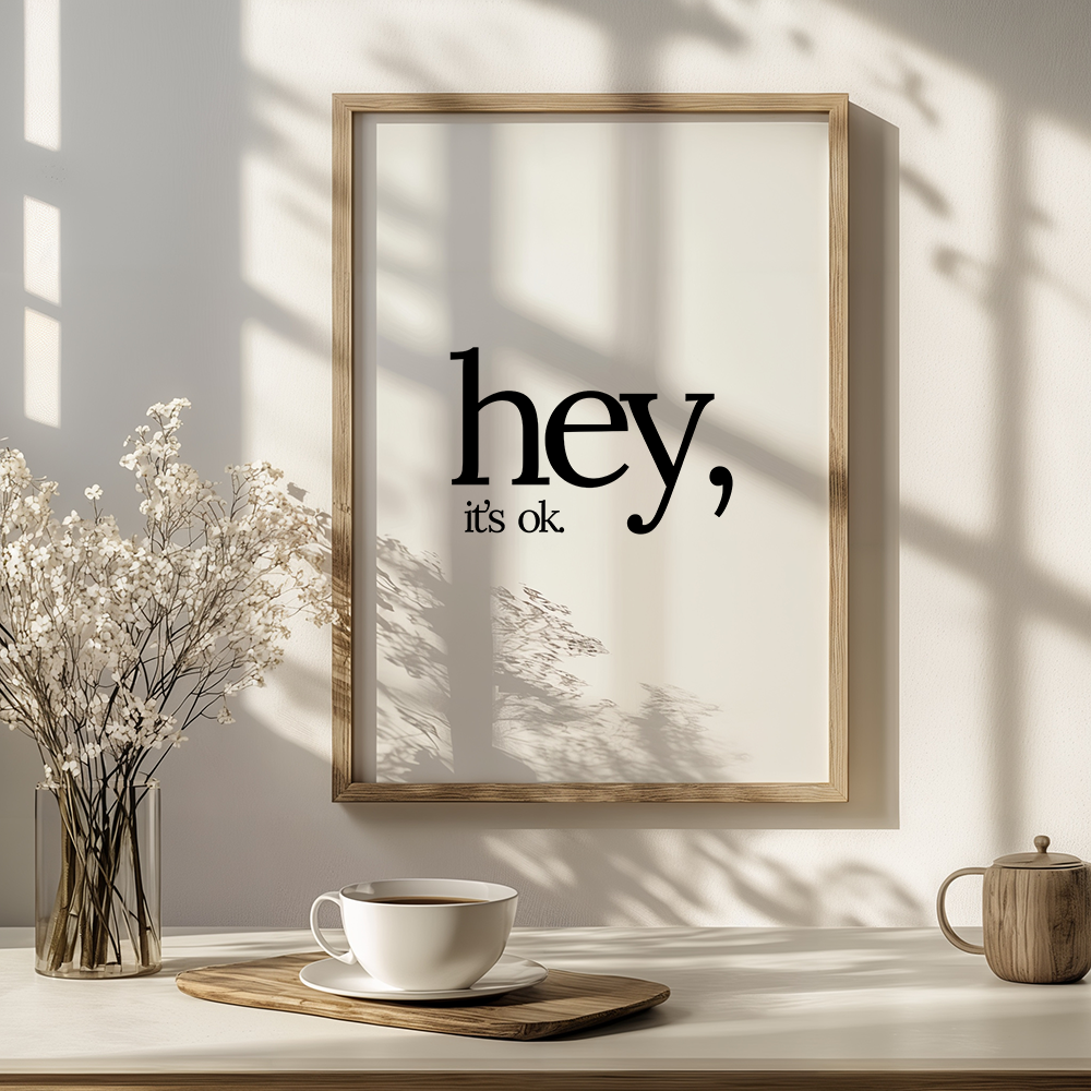 Hey, It's Ok