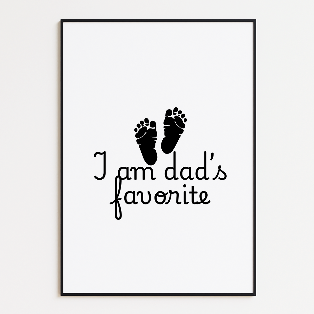 I Am Dad's Favorite