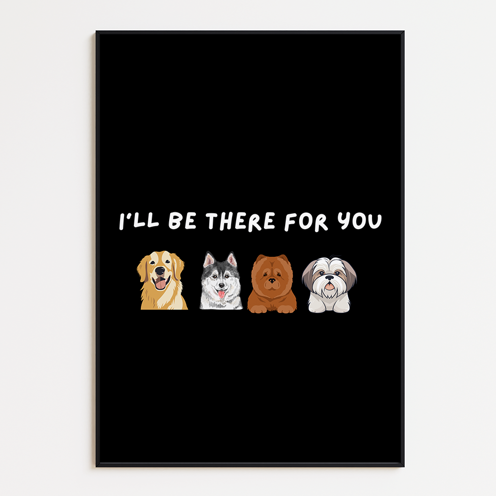 I'll be there for you