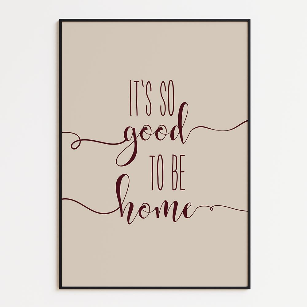 It's So Good to Be Home