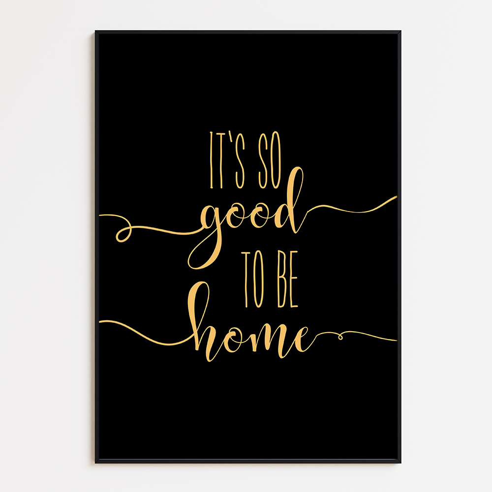 It's So Good to Be Home