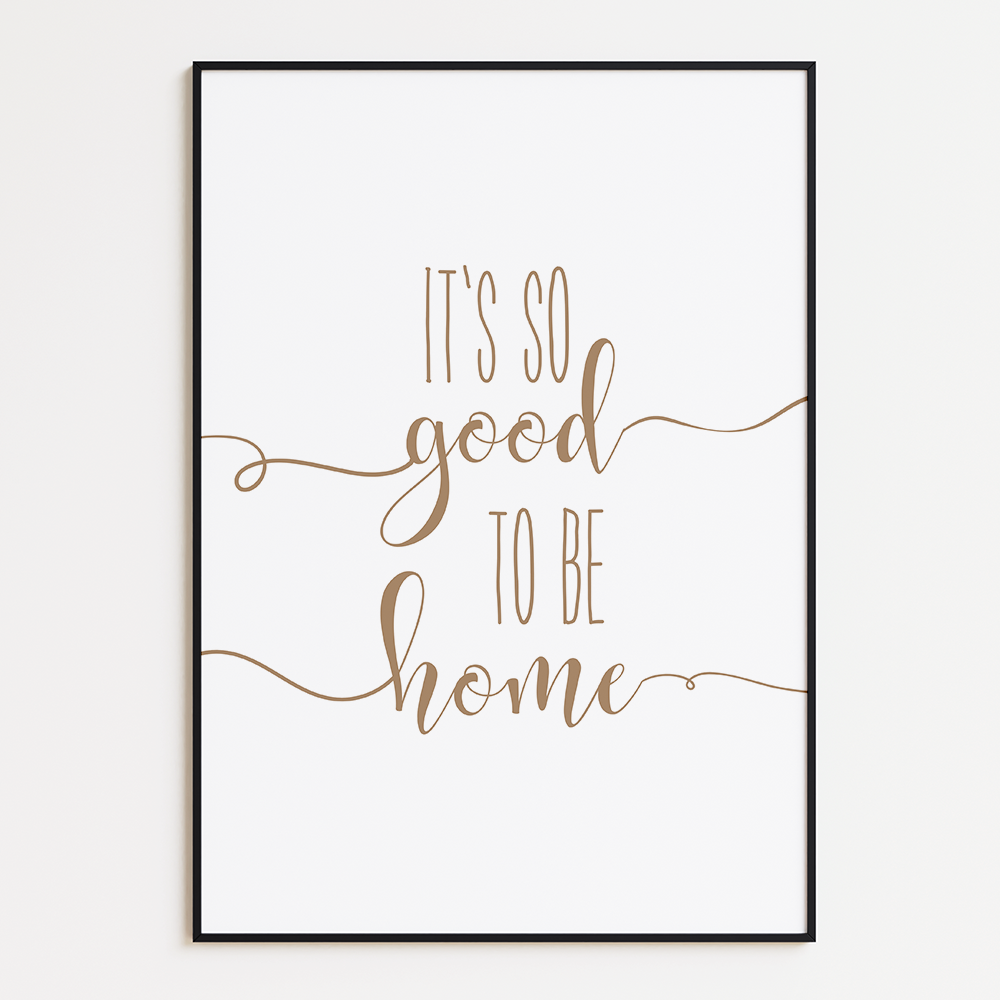 It's So Good to Be Home